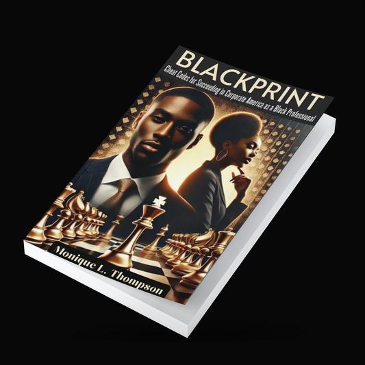 BlackPrint: Trucos para triunfar en el mundo empresarial estadounidense como profesional negro (Libro de bolsillo)